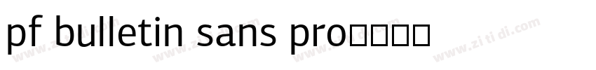 pf bulletin sans pro字体转换